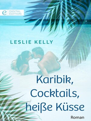 cover image of Karibik, Cocktails, heiße Küsse